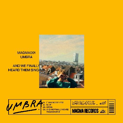 Umbra - And We Finally Heard Them Singing