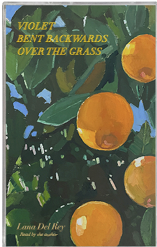 Lana Del Rey - Violet Bent Backwards Over The Grass [Cassette]
