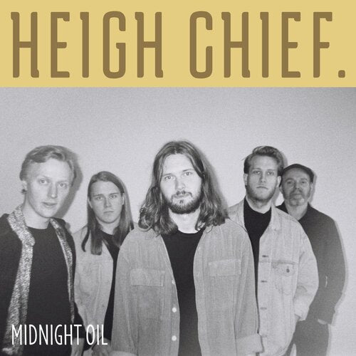 HEIGH CHIEF - MIDNIGHT OIL