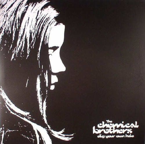 The CHEMICAL BROTHERS - Dig Your Own Hole