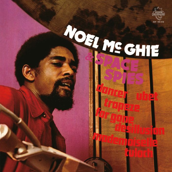 NOEL MCGHIE & SPACE SPIES - S/T