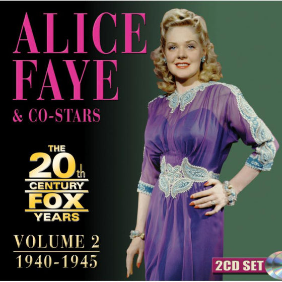 Alice Faye - The 20th Century Fox Years Volume 2 (1940-1945) [2CD]