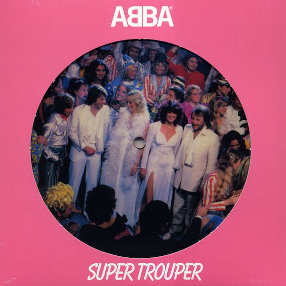 Abba - Super Trouper (7inch Picture Disc)