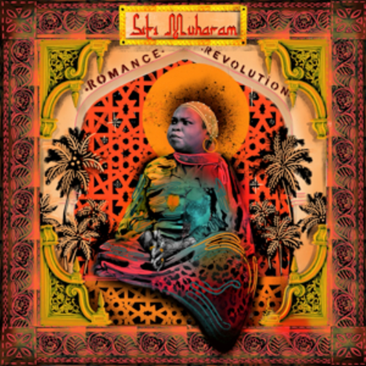 Siti Muharam - Siti Of Unguja (Romance Revolution On Zanzibar)