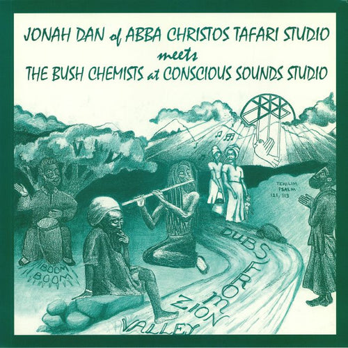 Jonah DAN meets THE BUSH CHEMISTS - DUBS FROM ZION VALLEY EP