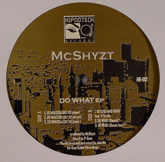 McShyzt ‎– Do What EP