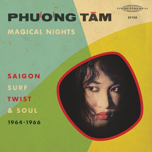 Phương Tâm – Magical Nights – Saigon Surf, Twist & Soul (1964-1966)