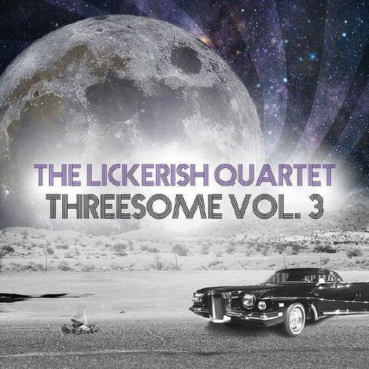 The Lickerish Quartet - Threesome Vol.3 [CD]