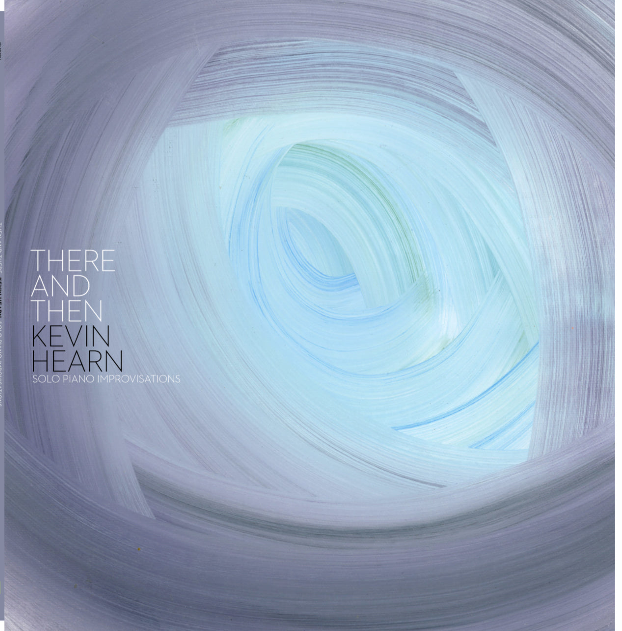 Kevin Hearn - There And Then [Translucent teal vinyl]