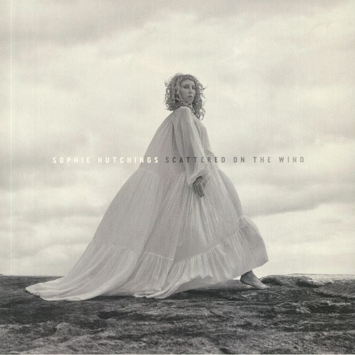 SOPHIE HUTCHINGS - SCATTERED ON THE WIND