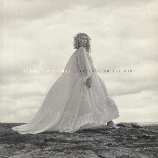 SOPHIE HUTCHINGS - SCATTERED ON THE WIND
