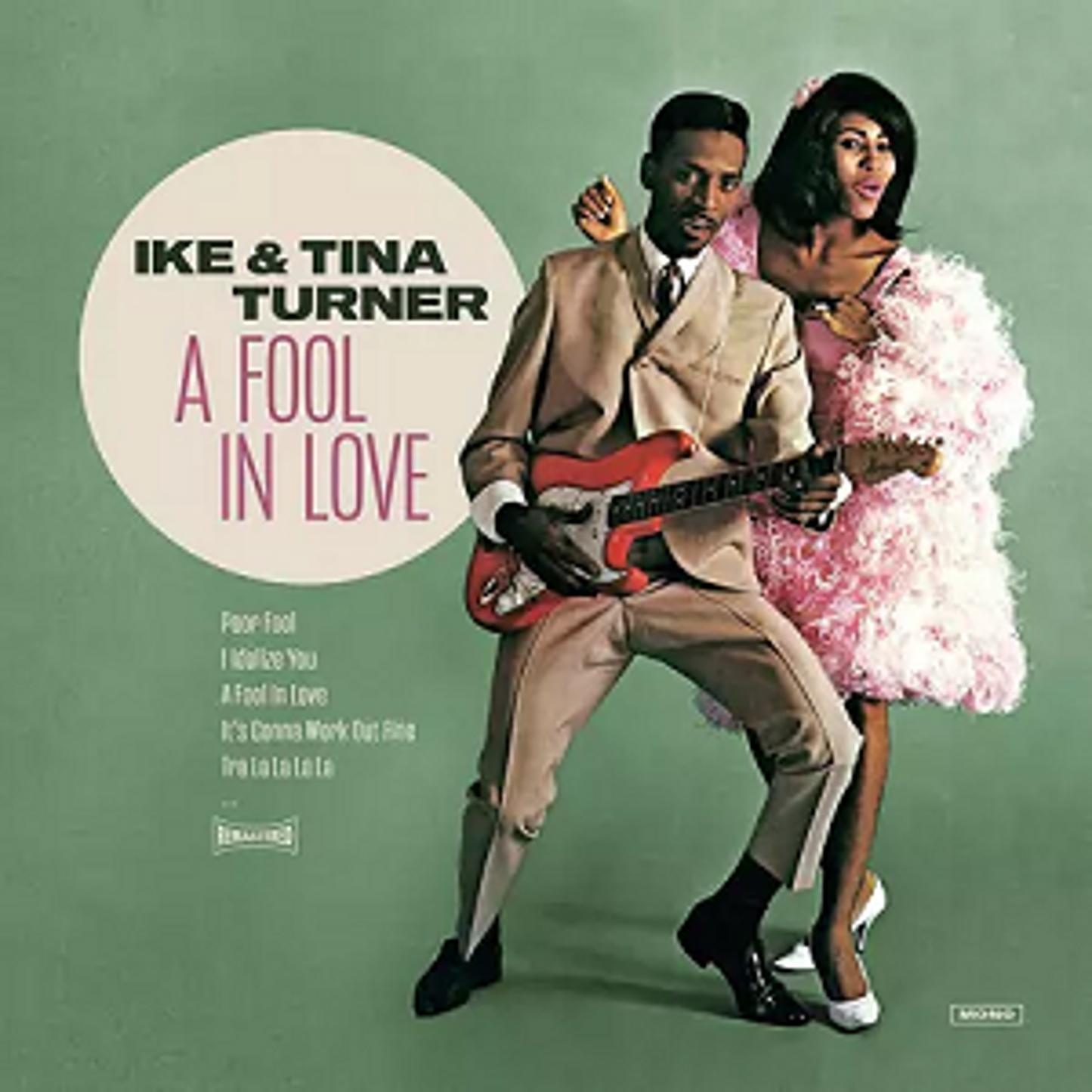 Ike & Tina Turner -	A Fool In Love