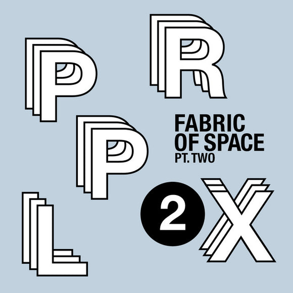 PRPLX - Fabric Of Space (Part 2/2)