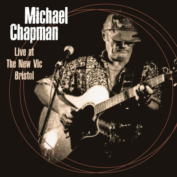 Michael Chapman - Live at the New Vic Bristol 4th June 2000 [2CD]