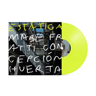 Mabe Fratti - Estática [Neon Yellow Vinyl]