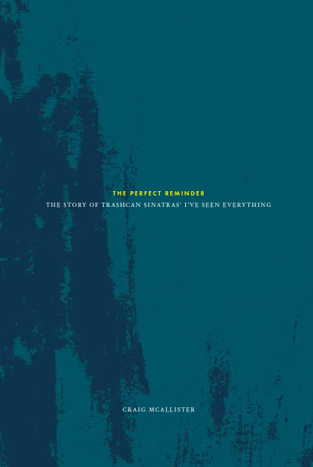 Trashcan Sinatras - The Perfect Reminder [Book]