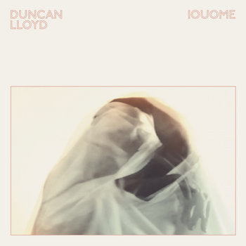 Duncan Lloyd - IOUOME
