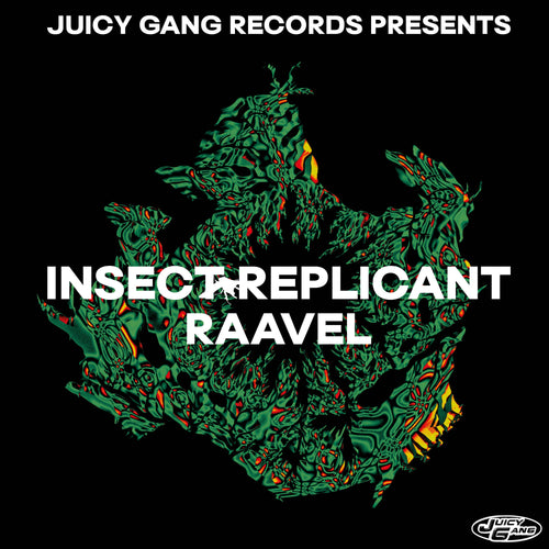 RAAVEL - INSECT REPLICANT