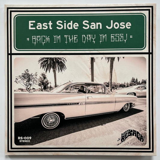East Side San Jose - Back in the day in ESSJ