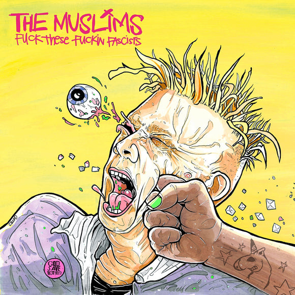 The Muslims - Fuck These Fuckin Fascists [LP]