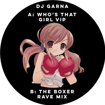 DJ GARNA - Who's That Girl VIP