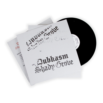 DUBKASM - Shady Grove (hand-stamped LP + insert)