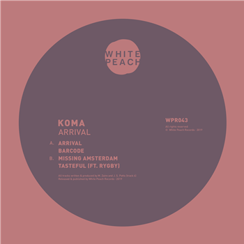 Koma - Arrival