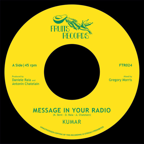 Kumar - Message In Your Radio [7" Vinyl]