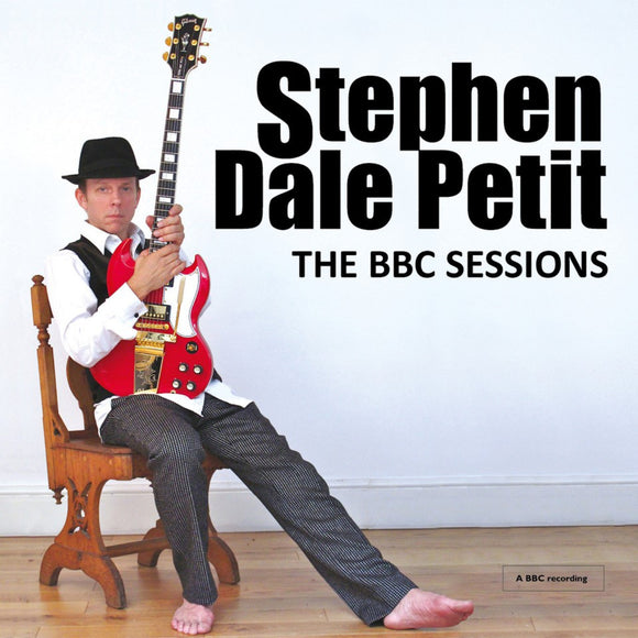 Stephen Dale Petit - The BBC Sessions