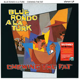 Blue Rondo A La Turk  - Chewing The Fat - GC Lost 80s - (140g Translucent Blue Vinyl)