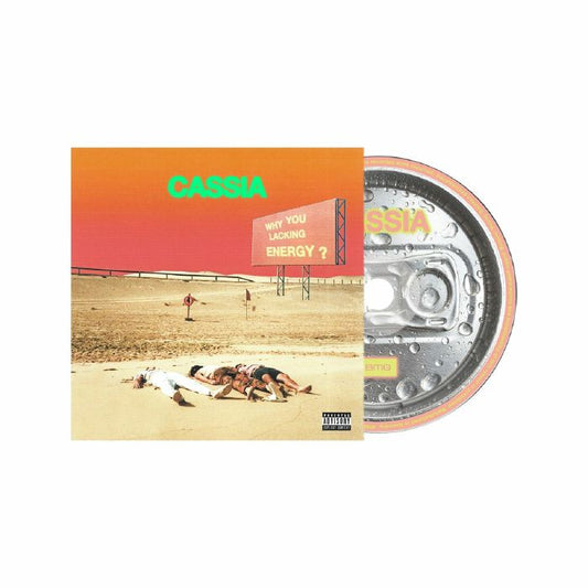 Cassia - Why You Lacking Energy? [CD]