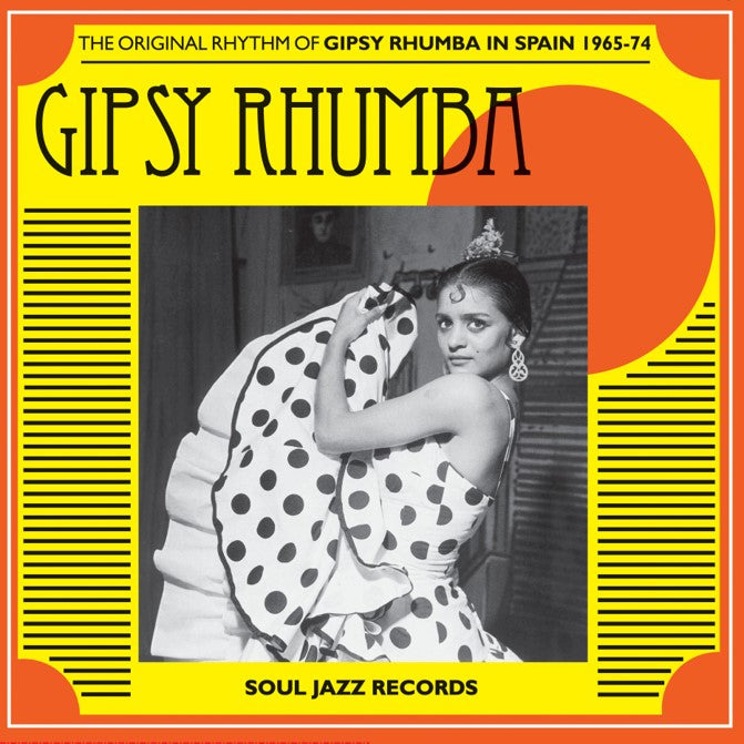 Soul Jazz Records Presents - Gipsy Rhumba – The Original Rhythm Of Gipsy Rhumba In Spain 1965-74 [2LP Yellow Vinyl]