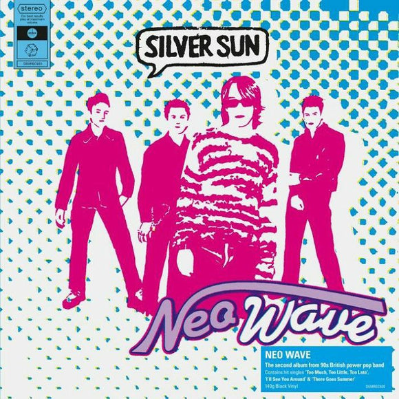 Silver Sun - Neo Wave (140g Black Vinyl)