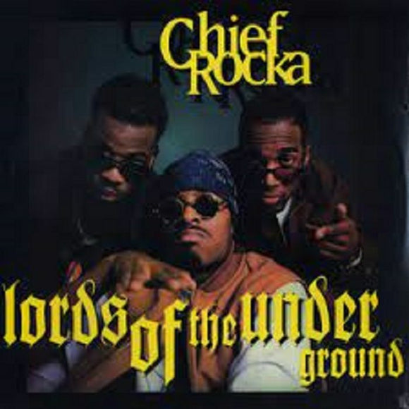 LORDS OF THE UNDERGROUND - Chief Rocka / Here come the lords