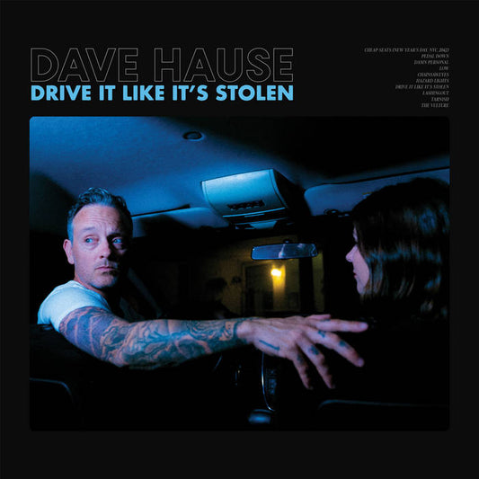 Dave Hause - Drive It Like It's Stolen [Cyan Blue Vinyl]