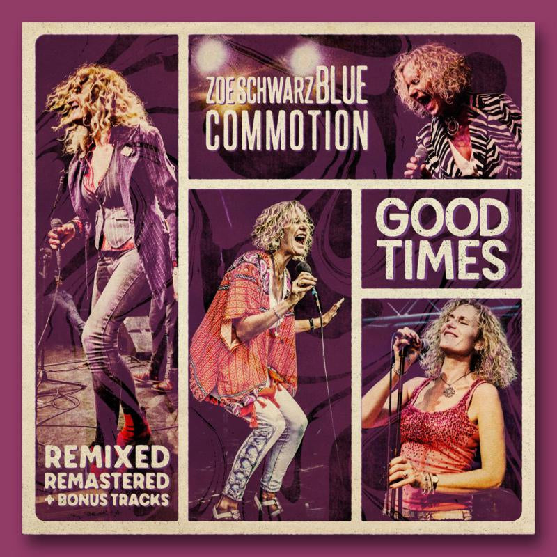 Zoe Schwarz Blue Commotion - Good Times (Remixed, Remastered + Bonus Tracks) [CD]