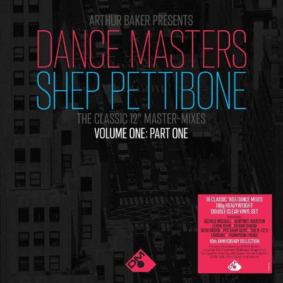 Arthur BAKER / VARIOUS - Arthur Baker Presents Dance Masters: The Shep Pettibone Master Mixes Vol One Part 1