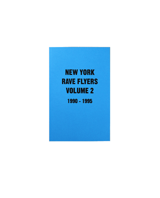 San Francisco Rave Flyers Volume 2