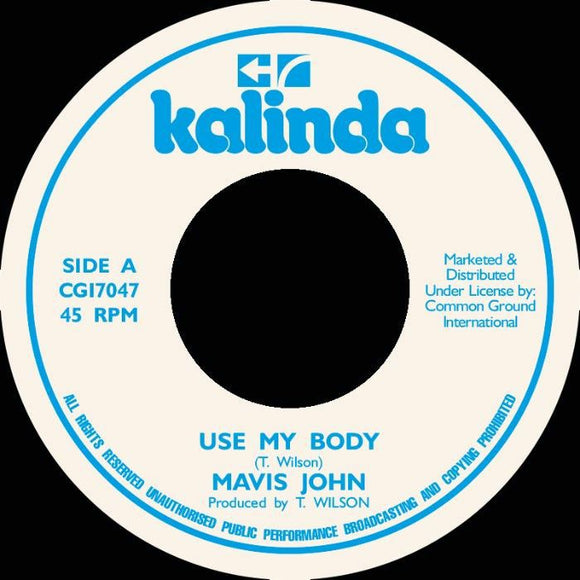 Mavis John / The Red Stripe Band - Use My Body / Try Love - Kalinda 7