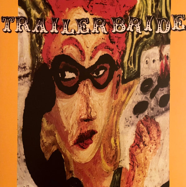 TRAILER BRIDE - TRAILER BRIDE (25TH ANNIVERSARY) [Coloured Vinyl]