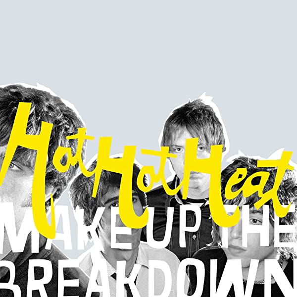 Hot Hot Heat - Make Up The Breakdown [Deluxe Remastered - Opaque Yellow Vinyl]