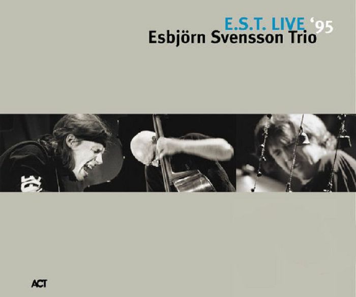 Esbjörn Svensson Trio - E.S.T. LIVE ‘95