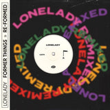 LoneLady - Former Things >> Re-Formed [Translucent Orange Vinyl]