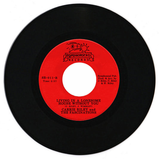 Carrie Riley & The Fascinations - Super Cool / Living In A Lonesome House