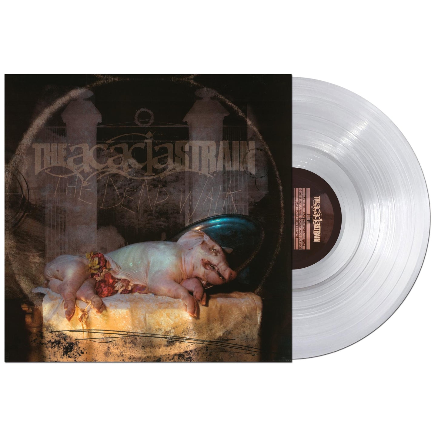The Acacia Strain - The Dead Walk [Ultra Clear Vinyl]