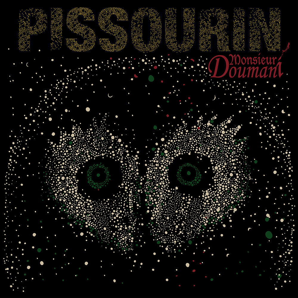 Monsieur Doumani - Pissourin [LP]