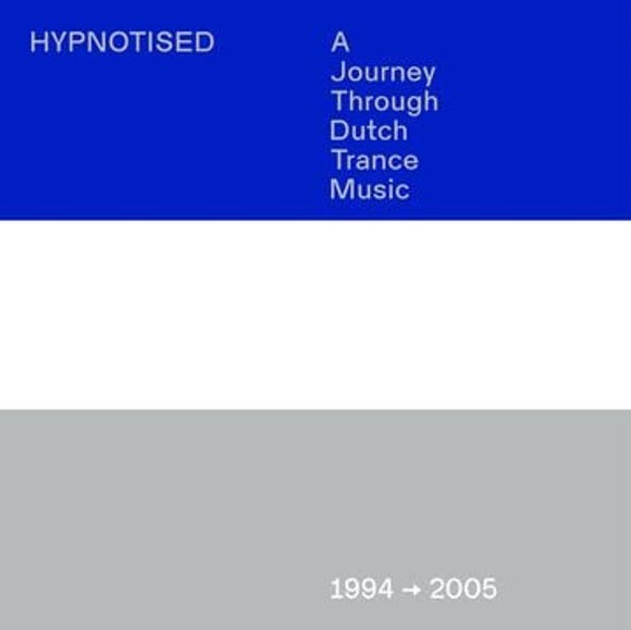Various - Hypnotised: A Journey Through Trance Music (1994 - 2005)