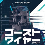 Masatoshi Yanagi, Eve, Hakushu Kitahara, Shinpey Nakayama & Ujo Noguchi - Ghostwire: Tokyo (Original Soundtrack)