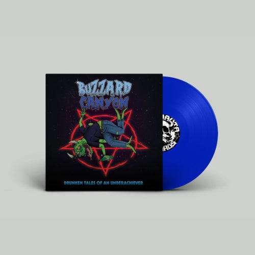 Buzzard Canyon - Drunken Tales Of An Underachiever [Blue vinyl]