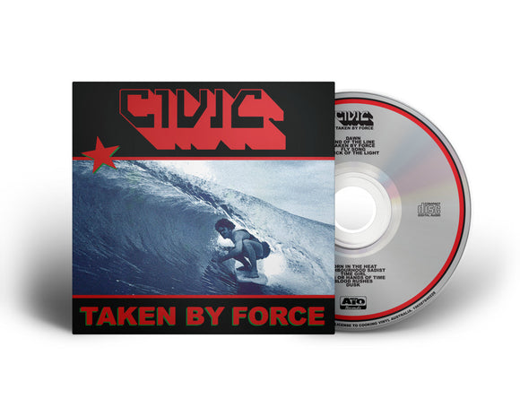 Civic - Taken By Force [CD]